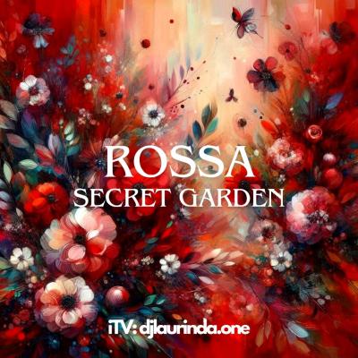 Serenade of Soft Petals Album – Episode 7: Rossa Secret Garden.